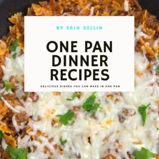 Easy One Pan Dinner Recipes Ebook